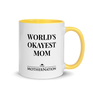 Okayest Mom Mug