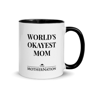 Okayest Mom Mug