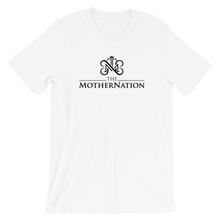 Load image into Gallery viewer, The MotherNation T-Shirt
